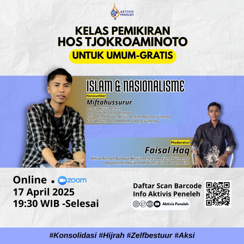 Kelas Pemikiran HOS Tjokroaminoto Sesi 1: Merajut Islam dan&nbsp;Nasionalisme