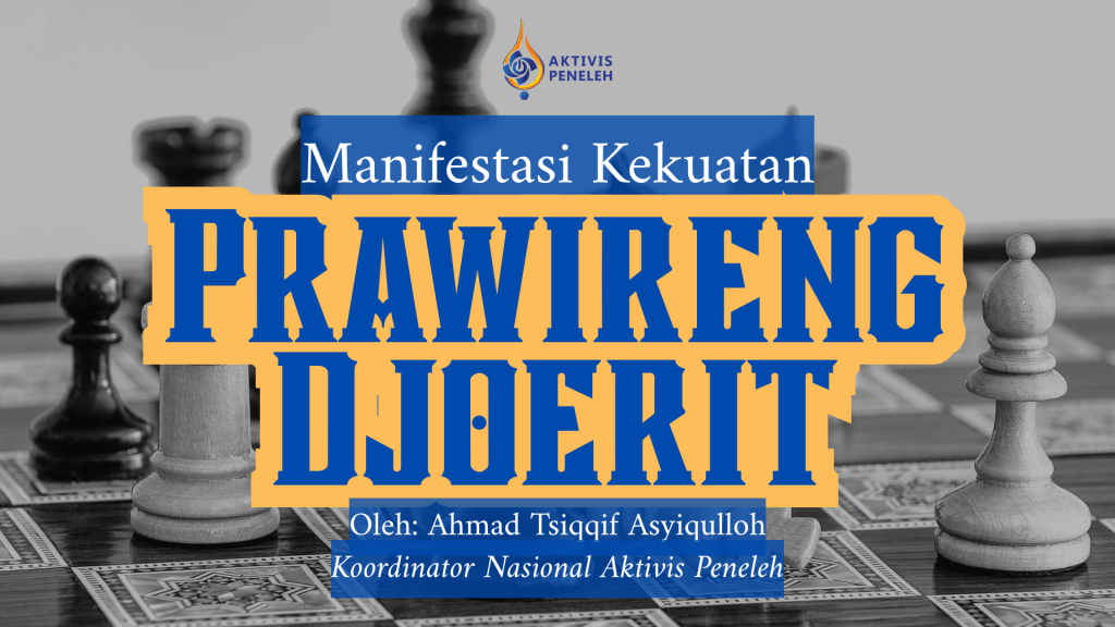Manifestasi Kekuatan Prawireng&nbsp;Djoerit